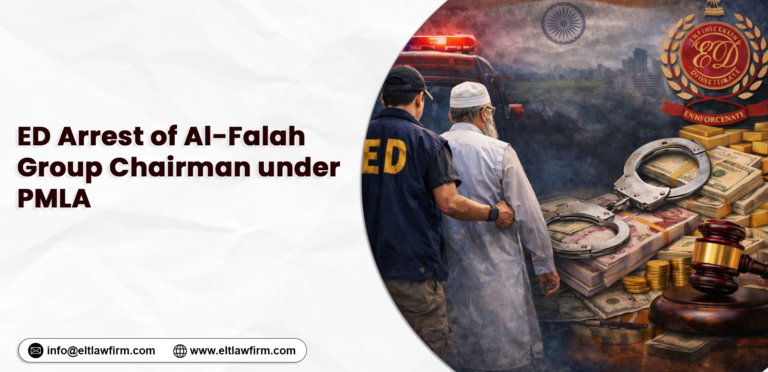 ED Arrest of Al-Falah Group Chairman under PMLA.