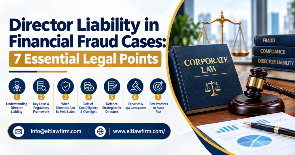 Director Liability in Financial Fraud Cases in India